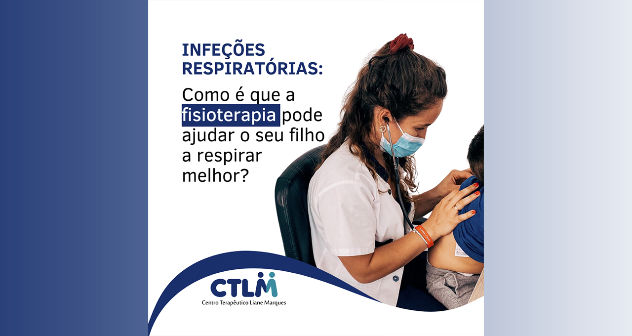 Infeções respiratórias: Como é que a fisioterapia pode ajudar o seu filho a respirar melhor?