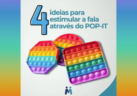 4 ideias para estimular a fala através do POP-IT