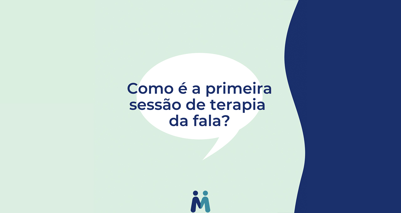 Como é a primeira sessão de terapia da fala?