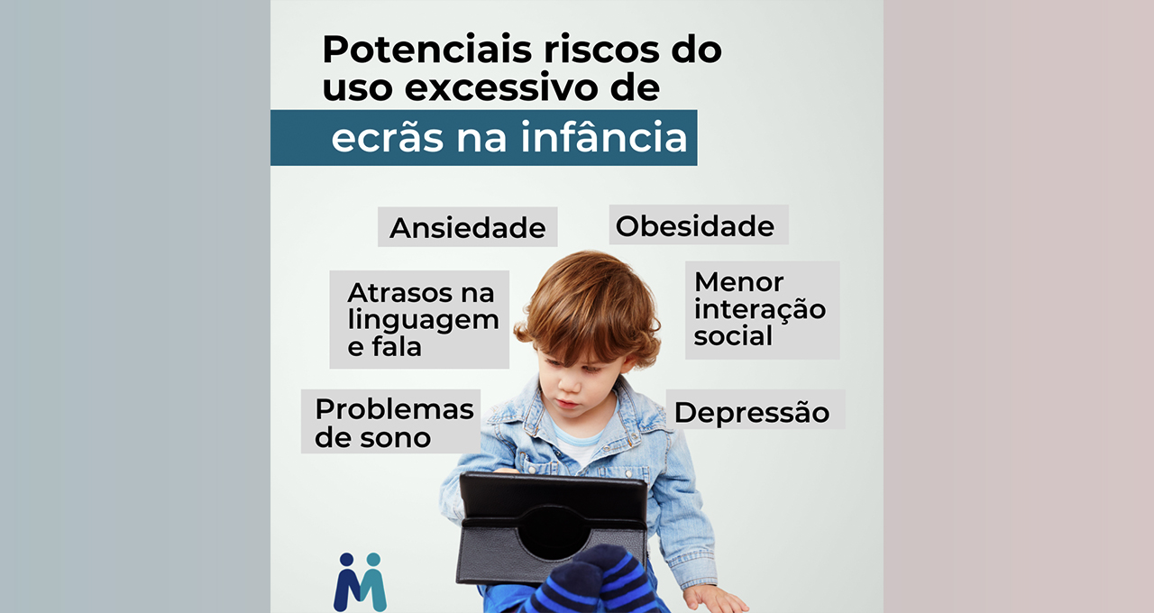 Potenciais riscos do uso excessivo de ecrãs na infância