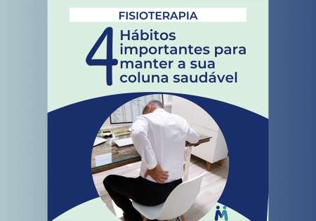 Fisioterapia: 4 hábitos importantes para manter a sua coluna saudável